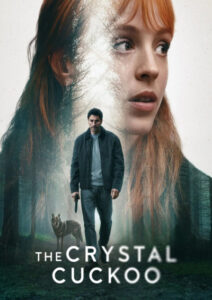 پوستر The Crystal Cuckoo