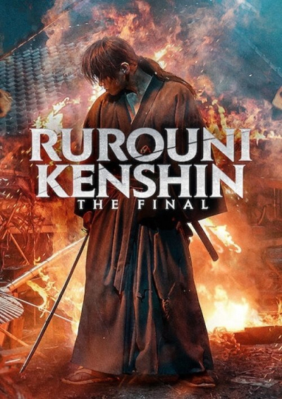 Rurouni Kenshin: Final Chapter Part I – The Final 2021