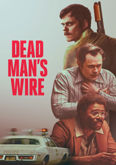 Dead Man's Wire 2026