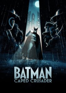 پوستر Batman: Caped Crusader