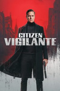 پوستر Citizen Vigilante 2026