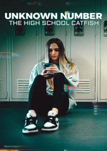 پوستر Unknown Number: The High School Catfish 2025