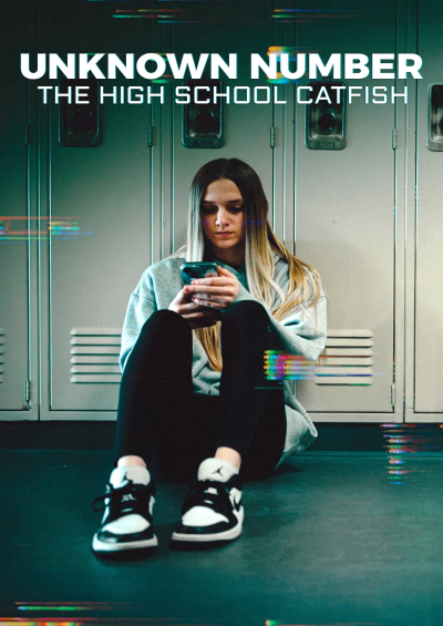 پوستر Unknown Number: The High School Catfish 2025